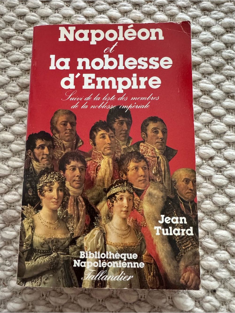 Livre - Napoléon et la noblesse d’Empire (Jean Tulard)